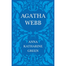 Agatha Webb: Caleb Sweetwater - Volume 1