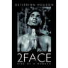 2face: Rise of a Menace
