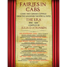 Fairies in Cabs: Comic and Curious Clippings From the Legendary Theatrical Paper "The Era", 1890-1900