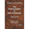 The Homosexuality of Men and Women Volume III: Chapters 32-39 of 39 Chapters