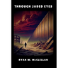 Through Jaded Eyes: Wolves Among Sheep