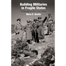 Building Militaries in Fragile States: Challenges for the United States