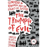 The Triumph of Evil