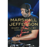 Marshall Jefferson: The Diary of a DJ