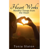Heart Works: Mindful Things from the Heart