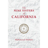 The Nine Sisters of California