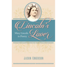 Lincoln's Lover: Mary Lincoln in Poetry