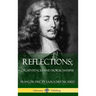 Reflections; Or, Sentences and Moral Maxims (Hardcover)