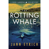 The Rotting Whale: A Hugo Sandoval Eco-Mystery