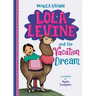 Lola Levine and the Vacation Dream