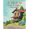 A House on a Hill