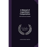 A Manual of Logarithmic Computation: With Numerous Examples