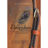 Unspoken Messages: Spiritual Lessons I Learned from Horses and Other Earthbound Souls