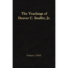 The Teachings of Denver C. Snuffer, Jr. Volume 5: 2018: Reader's Edition Hardback, 6 x 9 in.