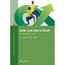 Skills and Jobs in Brazil: An Agenda for Youth