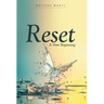Reset: A New Beginning