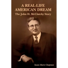 A Real-Life American Dream: The John H. McClatchy Story