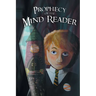Prophecy of the Mind Reader