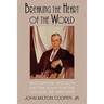 Breaking the Heart of the World: Woodrow Wilson and the Fight for the League of Nations