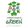 A Different Shade of Green