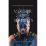 Mother of Serpents