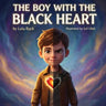The Boy with the Black Heart