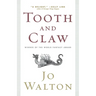 Tooth and Claw