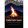 Choctaw Tales: Stories from the Firekeepers (Revised)