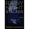 The Rainy Night Stalker
