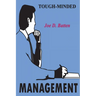 Tough-Minded Management