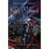 The Godly Series: The Girl with the Sword
