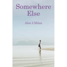 Somewhere Else