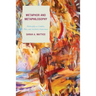 Metaphor and Metaphilosophy: Philosophy as Combat, Play, and Aesthetic Experience