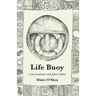 Life Buoy - Conversations with John Collins