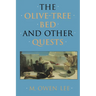 The Olive-Tree Bed and Other Quests