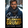 Snowed in with the Billionaire Grump: An Enemies to Lovers Forced Proximity Winter Holiday Romance