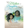 "A Mother and Daughters Story"