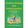 Problem Solving and Communication