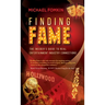 Finding Fame: The Insider's Guide to Real Entertainment Industry Connection$