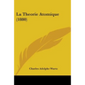 La Theorie Atomique (1880)