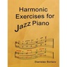Harmonic Exercises for Jazz Piano
