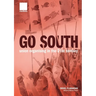 "Go South": Union Organising in the 21st Century