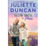 Slow Path to Peace: A Mature-Age Christian Romance