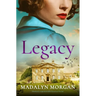 Legacy: Absolutely Unputdownable Historical Fiction
