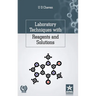 Laboratory Techniques with Reagents and Solutions