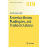 Brownian Motion, Martingales, and Stochastic Calculus