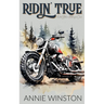Ridin' True
