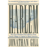 Harlem: The Four Hundred Year History from Dutch Village to Capital of Black America