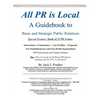 All PR Is Local: guidebook for businesses, non-profits, students