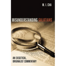 Misunderstanding Galatians: An Exegetical, Originalist Commentary